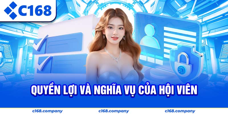 Quyền lợi và nghĩa vụ của hội viên